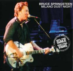 Bruce Springsteen : Milano Dust Night